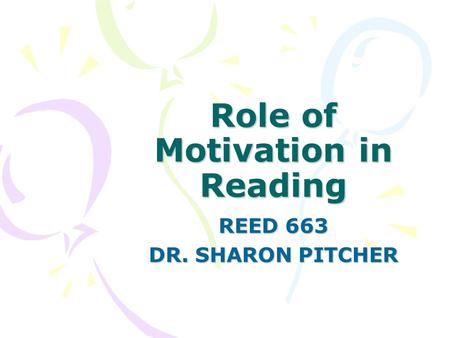 Role of Motivation in Reading