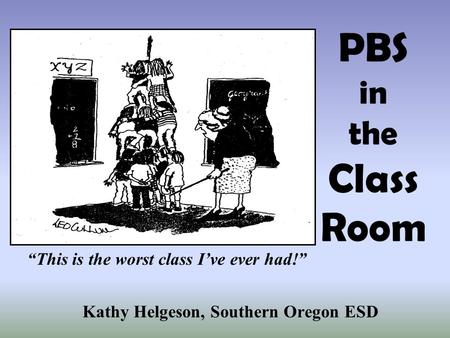 Kathy Helgeson, Southern Oregon ESD