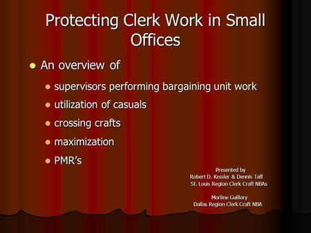 Protecting Clerk Work in Small Offices