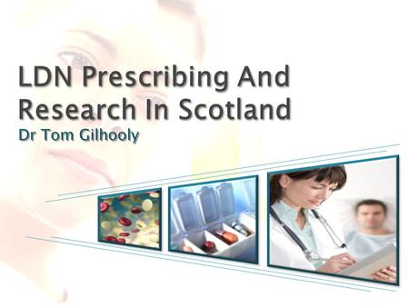 Dr Tom Gilhooly. MS Prevalence Scotland – highest rate in the world UK ~ 85,000 sufferers Rate of 143.8 per 100,000 population Northern Europe.