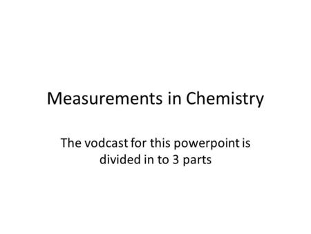 Measurements in Chemistry