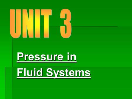 Pressure in Fluid Systems