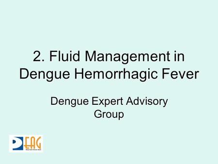 2. Fluid Management in Dengue Hemorrhagic Fever