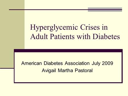 Hyperglycemic Crises in Adult Patients with Diabetes