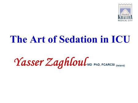 The Art of Sedation in ICU