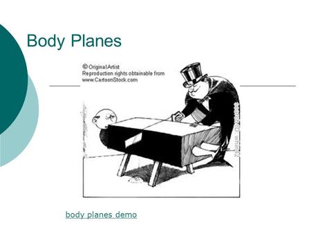 Body Planes body planes demo.