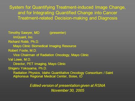 Edited version of presentation given at RSNA