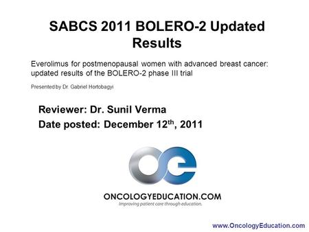 SABCS 2011 BOLERO-2 Updated Results