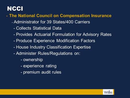 Workers Compensation: The New Split Point EMR Formula Change for 2013 Sonja J. Guenther, ALCM, ARM, CIC, CRM Sr. Vice President, Willis of Colorado.