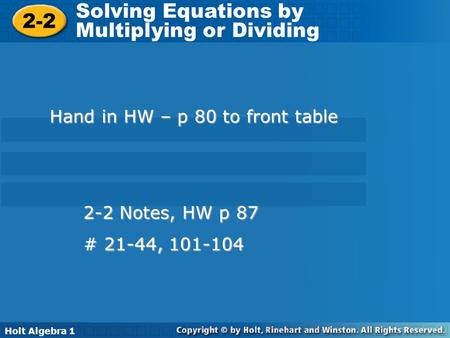 Multiplying or Dividing 2-2