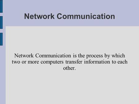 Network Communication