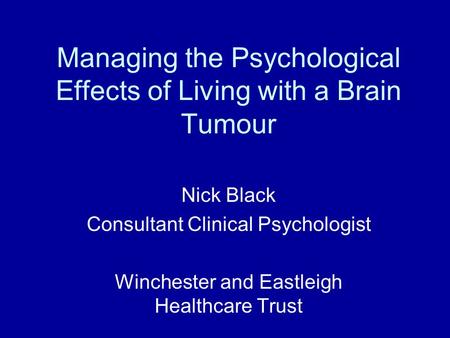 Managing the Psychological Effects of Living with a Brain Tumour