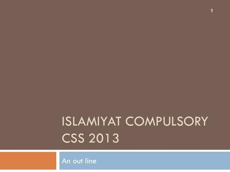 Islamiyat compulsory css 2013