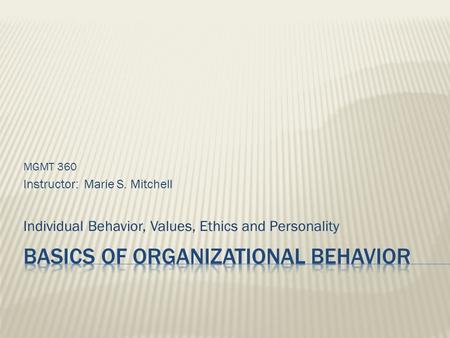 Basics of Organizational Behavior