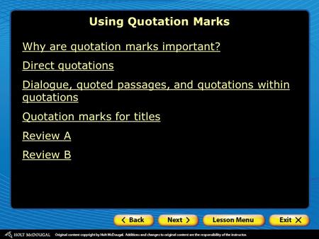 Using Quotation Marks Why are quotation marks important?