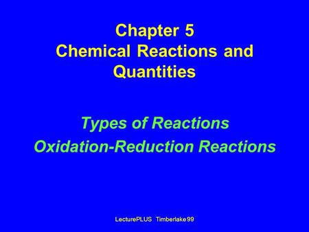 Chapter 5 Chemical Reactions and Quantities