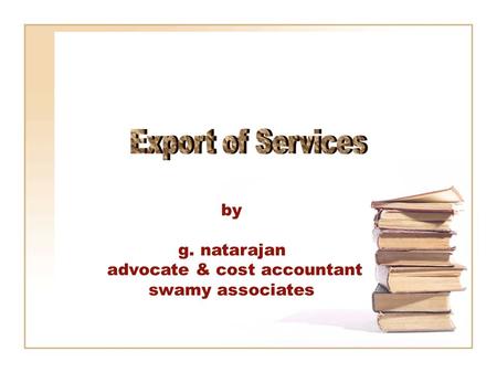 By g. natarajan advocate & cost accountant swamy associates.