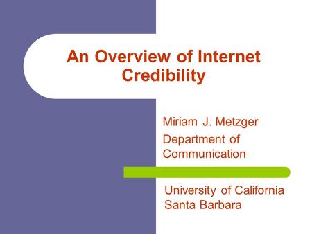 An Overview of Internet Credibility