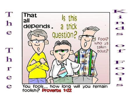 Key point: Foolishness is measured by ones response to instruction and correction. The more one rejects instruction and correction the more he will remain.