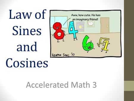 Law of Sines and Cosines