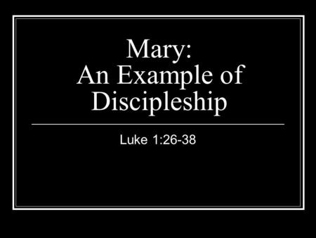 Mary: An Example of Discipleship