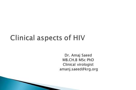 Clinical aspects of HIV