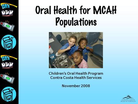 Oral Health for MCAH Populations