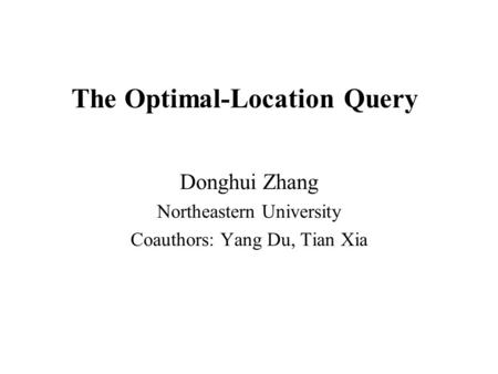 The Optimal-Location Query