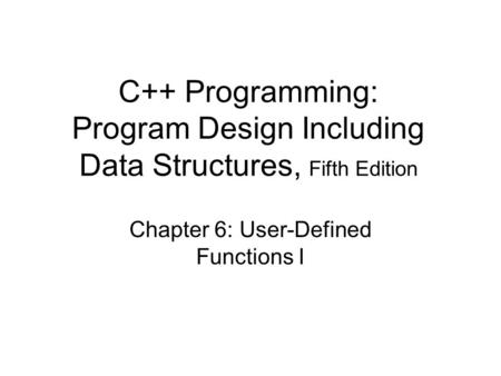 Chapter 6: User-Defined Functions I