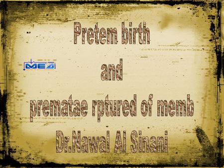 is delivery before 37 completed weeks. it is the reason for 2/3 of fetal death in first year of live. The over all infant mortality has continued to decline.