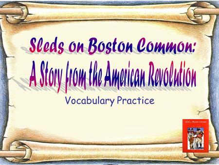 Vocabulary Practice The _________ of my state will sign the new law. a)patriotspatriots b)tyranttyrant c)spunkspunk d)governorgovernor.