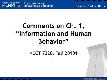 Comments on Ch. 1, Information and Human Behavior ACCT 7320, Fall 20101.