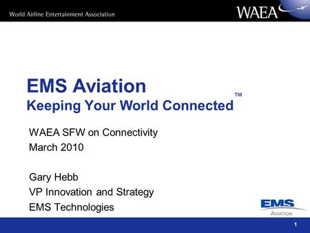 EMS Aviation Keeping Your World Connected™