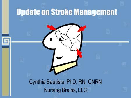 Update on Stroke Management