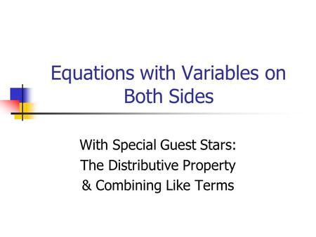 Equations with Variables on Both Sides