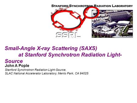 When to Utilize SAXS Small-Angle X-ray Scattering (SAXS)