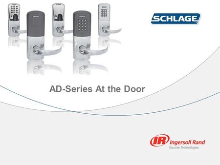 AD-Series At the Door. Retrofit 3 Cylindrical Door Prep.