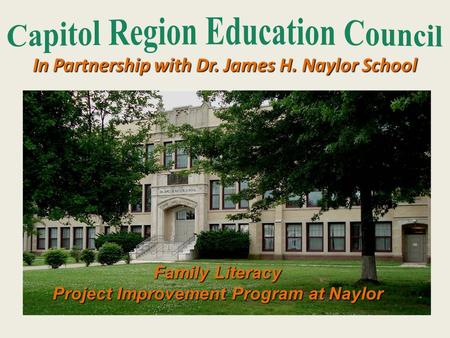 In Partnership with Dr. James H. Naylor School