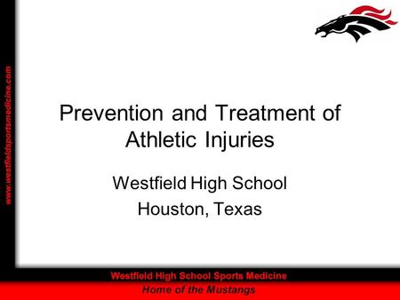 Prevention and Treatment of Athletic Injuries