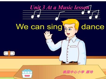 Unit 3 At a Music lesson. Make sentences: ……..can…….., ………..cant………….