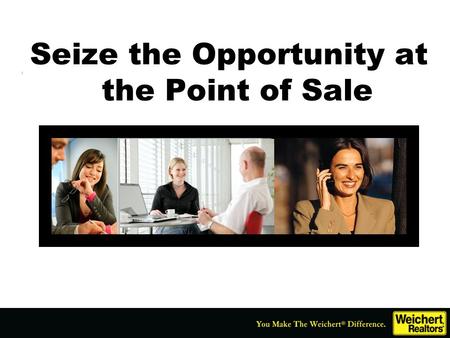 Seize the Opportunity at the Point of Sale