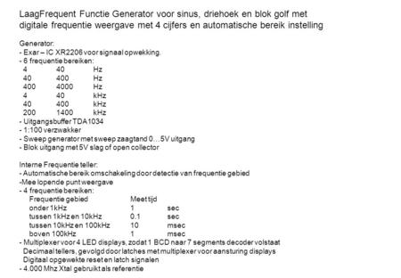 LaagFrequent Functie Generator voor sinus, driehoek en blok golf met