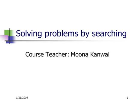 Solving problems by searching