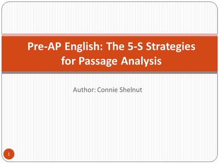 Pre-AP English: The 5-S Strategies for Passage Analysis