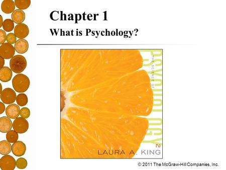 Chapter 1 What is Psychology?.