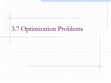 3.7 Optimization Problems