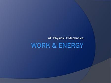 AP Physics C: Mechanics