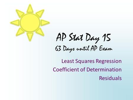 AP Stat Day Days until AP Exam