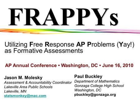 FRAPPYs Utilizing Free Response AP Problems (Yay!)