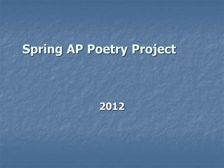 Spring AP Poetry Project